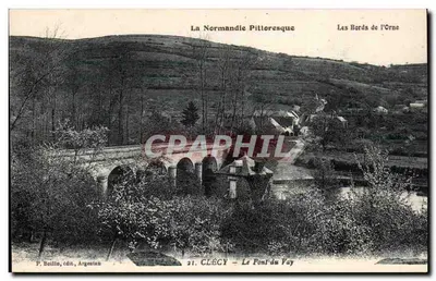Clécy — O Ponte do Vay — As Margens do Orne — P. Boilfin, editor, Argentan