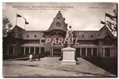 Marseille - Exposition Coloniale 1922 — Palais de Madagascar et Statue du Général Galliéni — Richard, Architecte