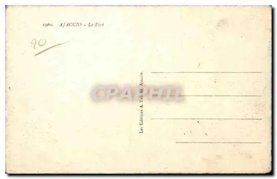 Ajaccio — Il Porto — Le Edizioni A. Tonnel Ajaccio, n° 90 — Verso