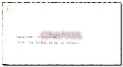 I bacini del porto di Marsiglia — Vocabolario Geografico n°26-35 — Verso
