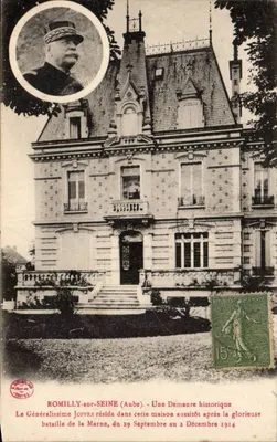 Romilly-sur-Seine (Aube) — Moradia histórica do Geral Joffre após a batalha da Marne — editor 'Le Petit de Troyes'