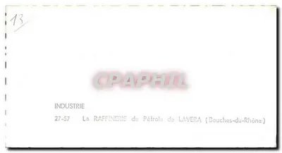 A Refinaria de Petróleo de LAVERA (Bouches-du-Rhône) — vista aérea — editor LAPIE, n° 13 — Verso
