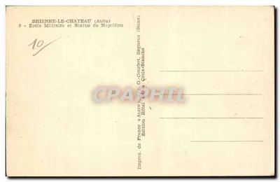 Brienne-le-Château — Escola Militar e Estátua de Napoleão — Edição Alain & France — Verso