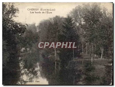 Chérisy (Eure-et-Loir) — As margens do rio Eure — Coleção E. Huet