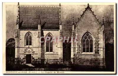 Montigny-sur-Avre (E.-et-L.) — A Capela de Montuel — Photo-édit. Laigle (Orne)