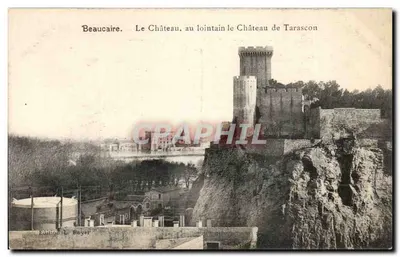 Beaucaire. O Castelo, no distante o Castelo de Tarascon — Edição L. Boyer