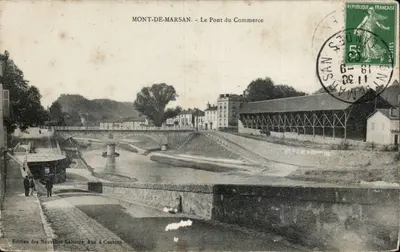 Mont-de-Marsan - O Ponte do Comércio — Edição das Novas Galerias, Nos 4 Cantos