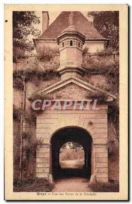 Blaye — Uma das Portas da Cidadela — Édit. Bergou - Blaye