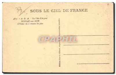 La Côte d'Argent — Ocean widziany przez sosny — Wydawnictwo Art A. Gilbert — Rewers