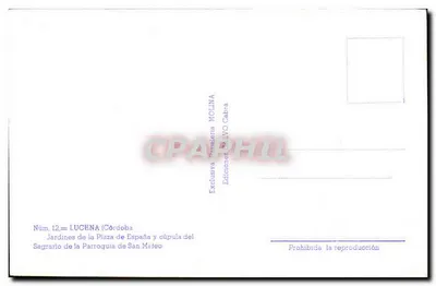 Jardines de la Plaza de España y cúpula del Sagrario de la Parroquia de San Mateo — Lucena (Córdoba) — Éditions MOLINA Cabra — Rewers