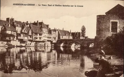 Argenton-sur-Creuse — O Velho Ponte e Velhas Galerias sobre a Creuse — Edição G. Pluguet, Argenton