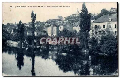 Argenton - Riva esquerda da Creuse entre os 2 Pontes — editor não identificado, n° de série 151