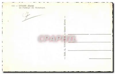 Gisors (Eure) — O Passagem do Monarca — Edit. L. Tournant & Gisors (Eure) — Verso
