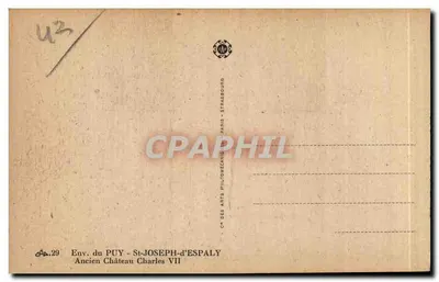 Puy-Saint-Charles VII — Stary Zamek — Wydawca: C.A. des Arts Piétochromiques, Paryż — Rewers