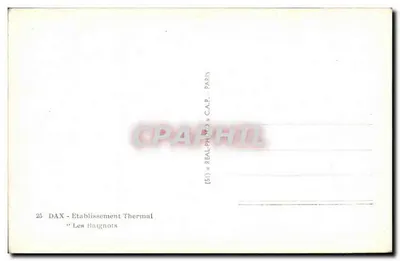 Dax - Estabelecimento Termal "Les Baignots" — C.A.P. Paris, n°25 — Verso