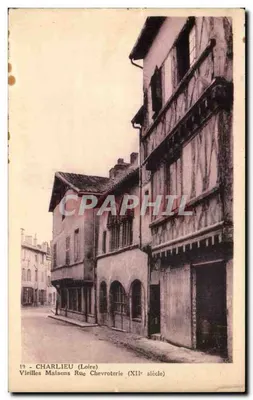 Charlieu - Velhas Casas - Rue Chevroterie - Bilhete postal antigo