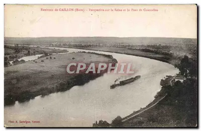 Arredores de GAILLON (Eure) — Perspectiva sobre a Sena e o Ponte de Courcelles — Fot. A. Lavergue, Vernon