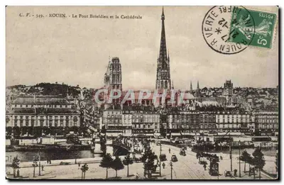Rouen - O Ponte Boieldieu e a Catedral — C. V. 349 — Editor C. V.