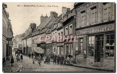 Saint-Pol (P.-de-C.) - Rue d'Arras — vista da rua com a farmácia Penet-Loeuilhet e a rua de La Boîte de la Fernoise — Carnot, St-Pol