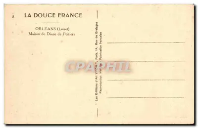 Orléans (Loiret) — Casa di Diane de Poitiers — Edizioni d'Arte YVON, Parigi — Verso