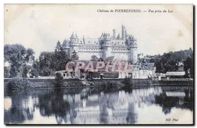 Zamek w PIERREFONDS — Widok z jeziora — ND Phot