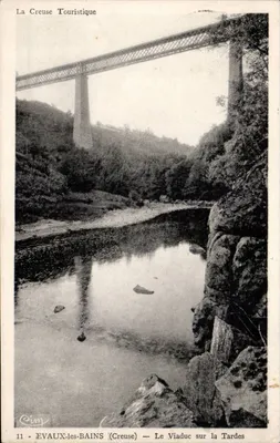 EVAUX-les-BAINS (Creuse) — O Viaduto sobre a Tardes — La Creuse Touristique, n°11