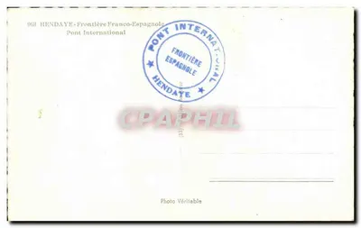 Hendaye - Puente internacional franco-español — Photo Véritable — n°948 — Reverso