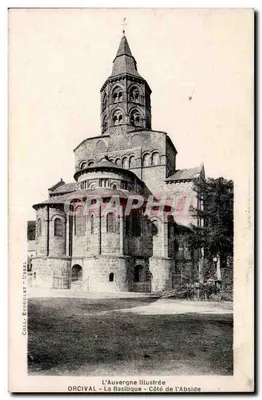 Orcival — A Basílica — Lado da Abside — L'Auvergne Illustrée