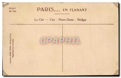 Paryż — Miasto — Katedra Notre-Dame — Mosty — Wydawnictwo Art YVON, seria 6 nr 111 — Rewers
