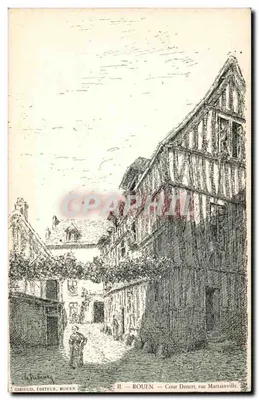 Rouen — Cour Danen, rue Martainville — Girieud, éditeur, Rouen