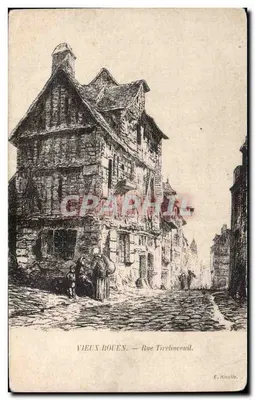 Velho Rouen — Rue Tirelmeceuil — E. Nicollé