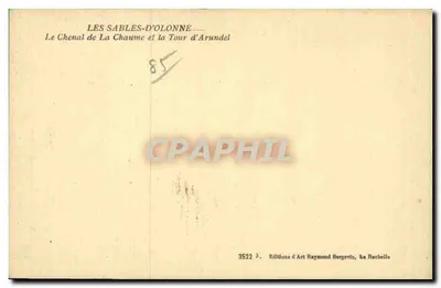Les Sables-d'Olonne — Le Chenal de La Chaume et la Tour d'Arundel — Éditions d'Art Raymond Bergevin, La Rochelle — Rewers