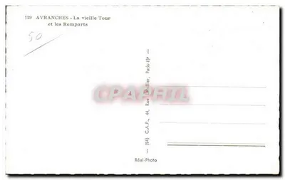 Avranches - Stara wieża i bastiony — Stara pocztówka Réal-Photo, nr 129 — Rewers