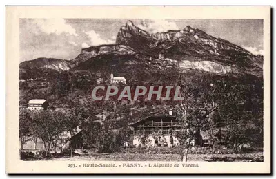 Passy - A Aiguilha de Varens — Haute-Savoie — editor L. Morand, Megève