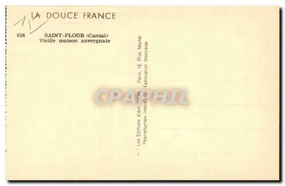 Saint-FLOUR (Cantal) — Velha casa auvergnata — Les Éditions d'Art YVON, n°628 — Verso