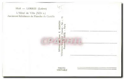 Lorrîs — O Hotel de Ville (século XII) — Antiga Residência de Blanche de Castille — Edições E. MIGNON — Verso