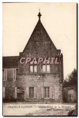 Château-Landon — Antigo Hotel da Moeda — Editor Guerreaux, n° 77