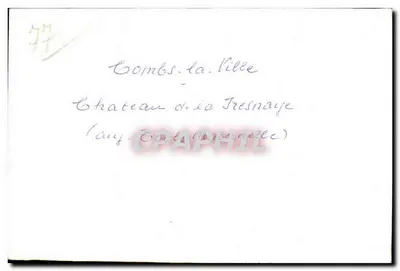 Combs-la-Ville — Castelo de la Tresnaye (antigo Castelo de Montarnelle) — editor não visível — Verso
