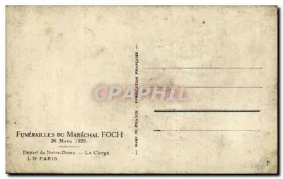 Pogrzeb Marszałka Foch — Wyruszenie z Notre-Dame — Le Clergé — Wydawnictwo francuskie 1929 — Rewers