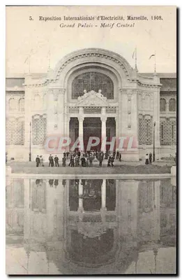 Exposição Internacional de Eletricidade, Marselha, 1908 — Grand Palais - Motivo Central — Foto dos Ateliers Bautoun-Vincent, Marselha