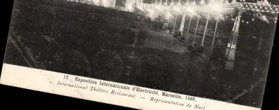 Exposição Internacional de Eletricidade — Teatro Restaurante — Representação de Noite — Marselha, 1908
