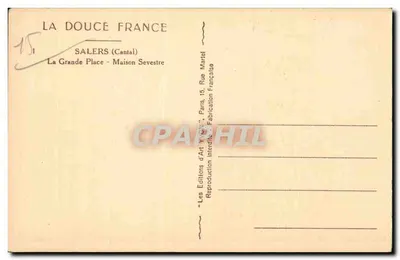 Salers (Cantal) — A Grande Praça — Casa Sevestre — Editor: Les Éditions d'Art Vigny, Paris — Verso