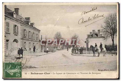 Selles-sur-Cher — O Square de Centenaire e a Avenida do Bourgeau — Rocan-Nuret, editor