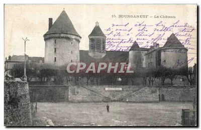 Bourgnaneuf — O Castelo — Bilhete postal antigo n°15