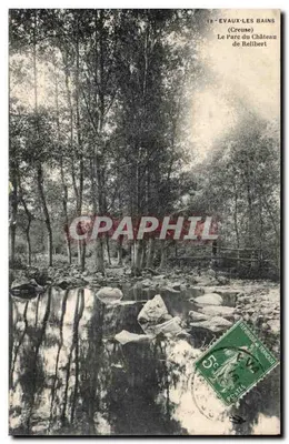 EVAUX-LES-BAINS (Creuse) — O Parque do Castelo de Relibert