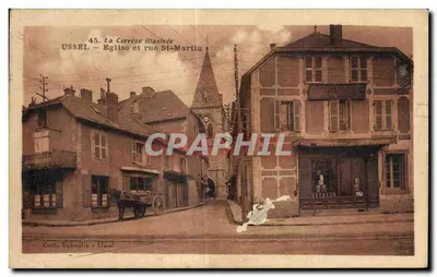 Ussele — Igreja e rua St-Martin — La Corrèze Illustrée n°45