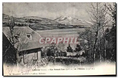Laffrey (Isère) — O Grande Lago (916 m.) e o Oblou (2793 m.) — M. Humbloit, hoteleiro em Laffrey, Editor