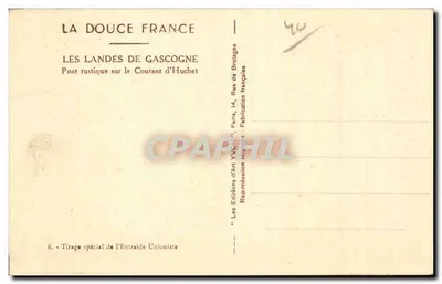 Rustyczny most nad Courant d'Huchet — Les Landes de Gascogne — Éditions d'Art Yvxn, Paryż — Rewers