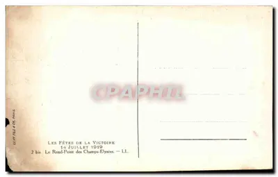As Festas da Vitória — 14 de julho de 1919 — O Rond-Point dos Campos-Élyseos — LL. 2 bis — Verso