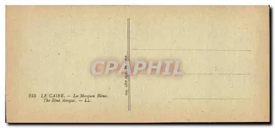 Le Caire — La Mosquée Bleue — Imp. LÉVY FILS, LE CAIRE, n°245 — Verso